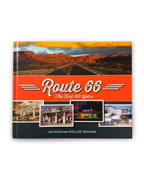 Route 66 The First 100 Years